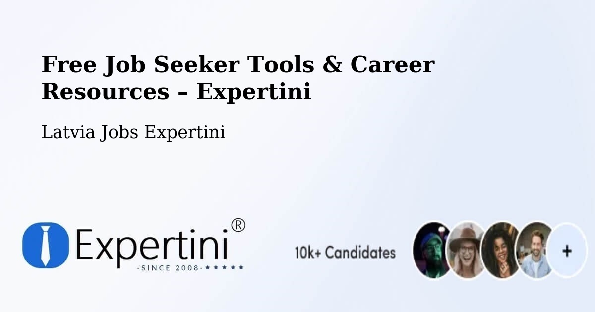 Free Job Seeker Tools & Career Resources – Dobele - Dobele, Latvia Jobs Expertini