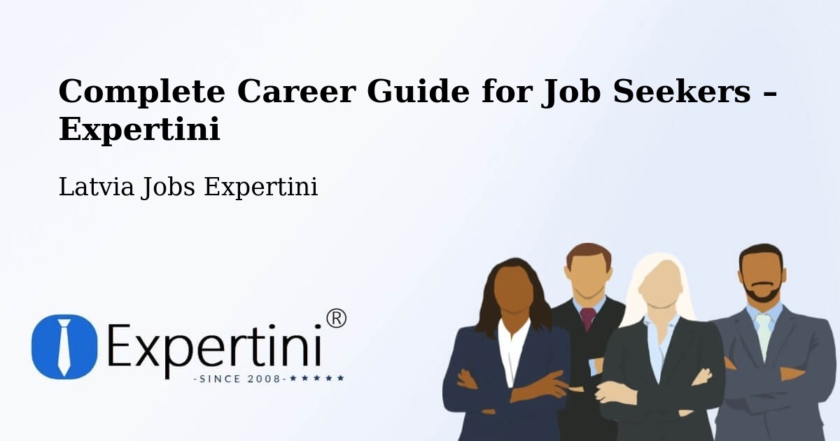 Career Guide for Job Seekers – Dobele - Dobele, Latvia Jobs Expertini