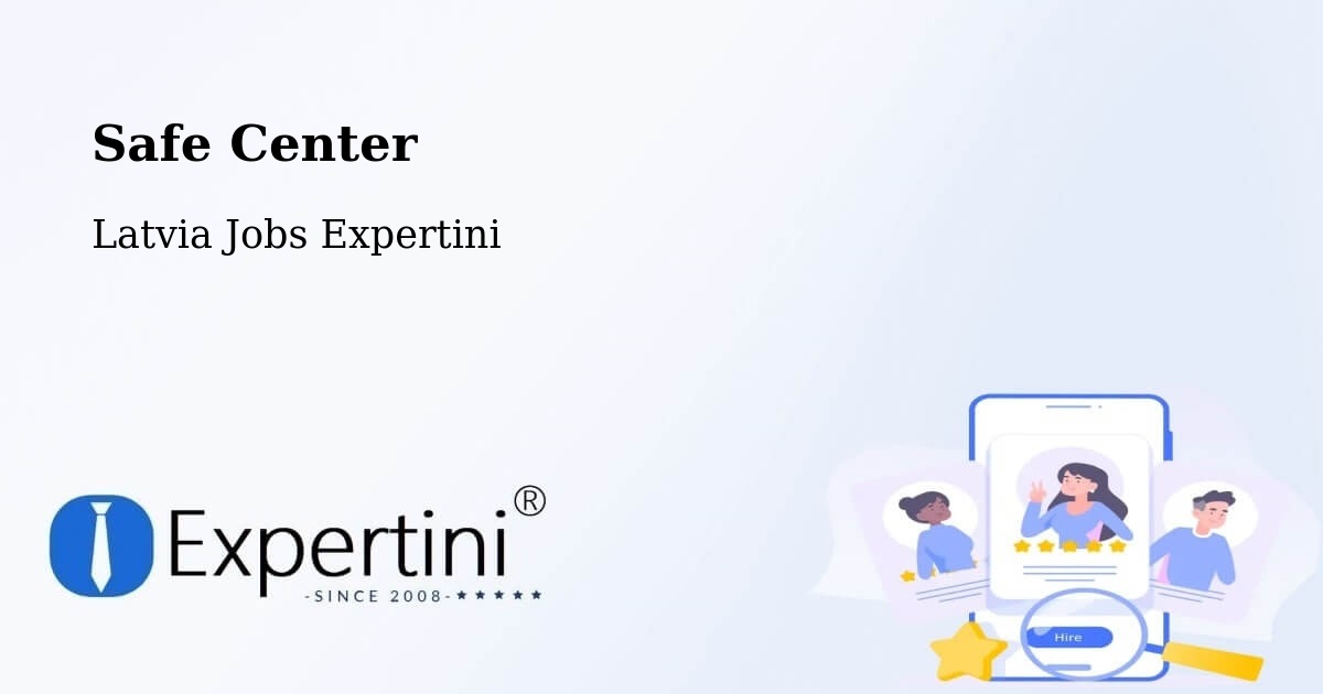 Safety Center – Dobele - Latvia Jobs Expertini